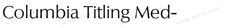 Columbia Titling Med字体转换